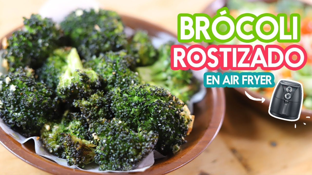 ¡Brócoli crujiente en 15 minutos con la freidora de aire! #BrócoliEnFreidoraDeAireTiempo