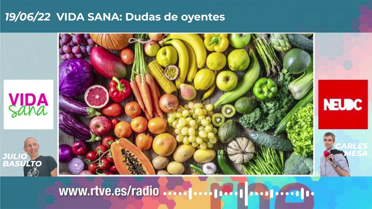 Descubre los consejos de Julio Basulto para una vida sana en RNE