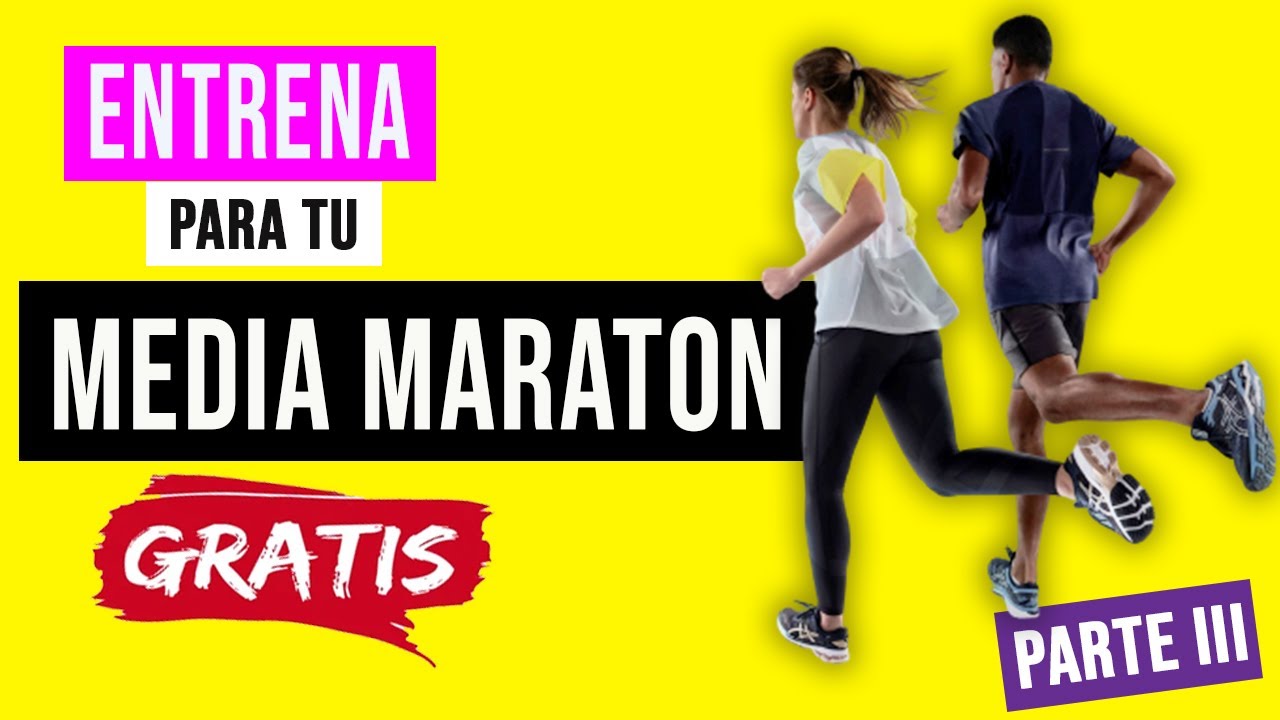 Prepárate en 3 meses para tu media maratón: Entrenamiento efectivo