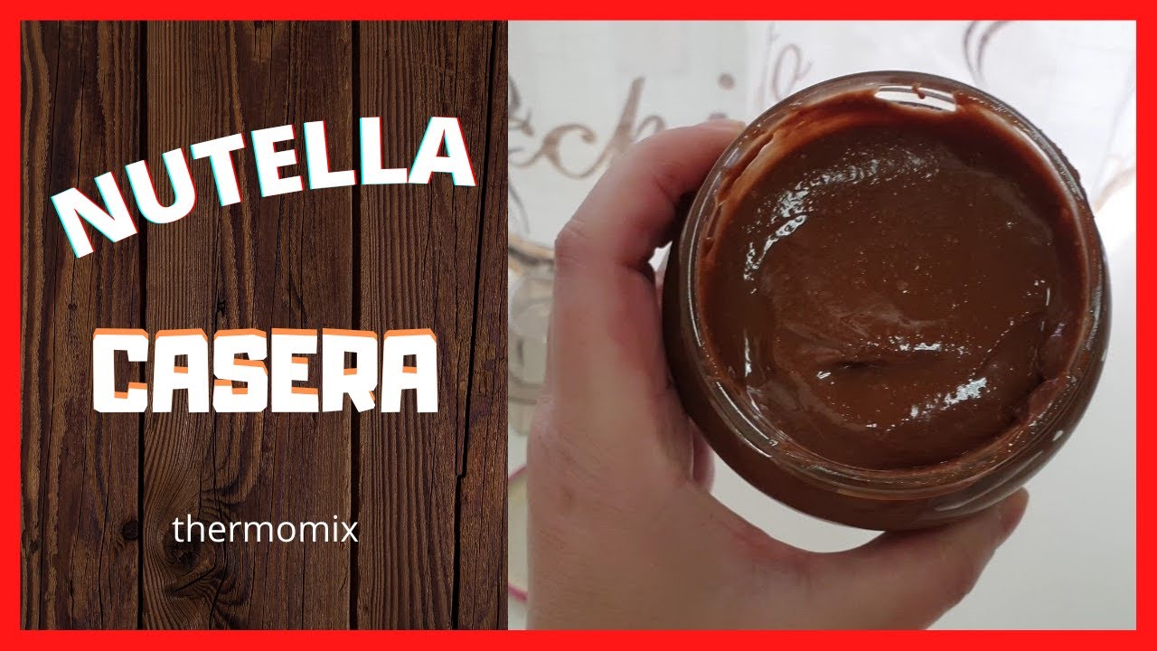 Prepara Nutella casera en Thermomix y sorprende a tu paladar