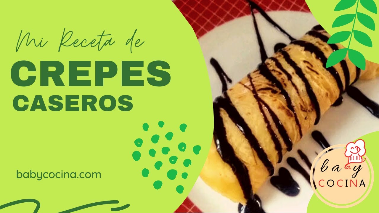 Deléitate con nuestra receta de crepas para 4 personas