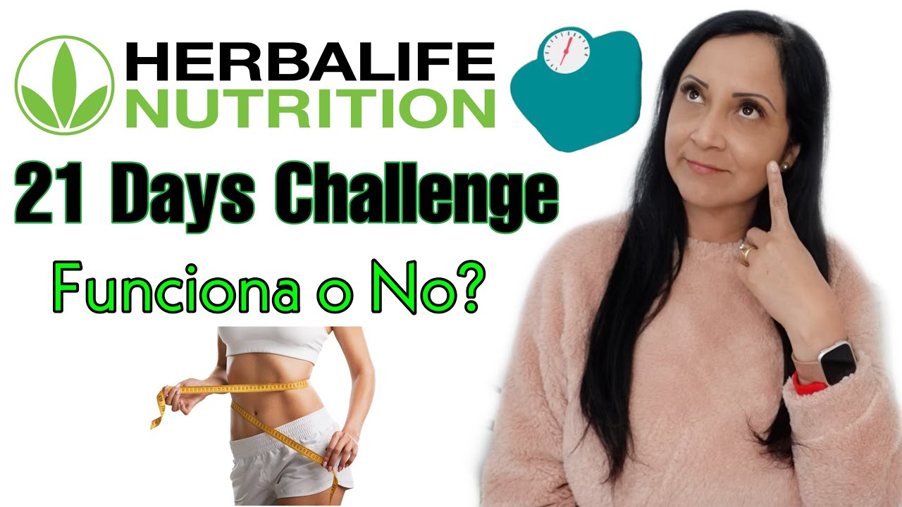 Transforma tu cuerpo con la dieta 21 días Herbalife